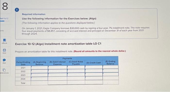  Required information Use the following information for the Exercises below. (Algo)