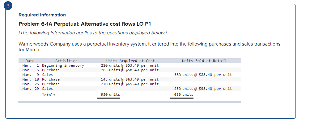  Required information Problem 6-1A Perpetual: Alternative cost flows LO P1 (The