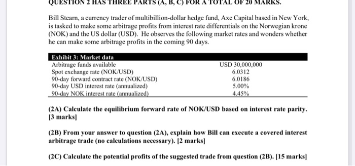  QUESTION 2 HAS THREE PARTS (A, B, C) FOR A TOTAL