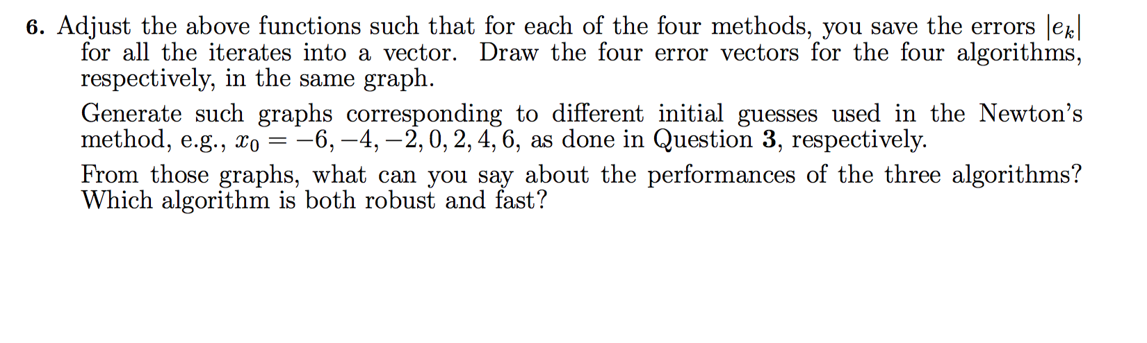 #6. The code I want edited is this part: clear; clc; a