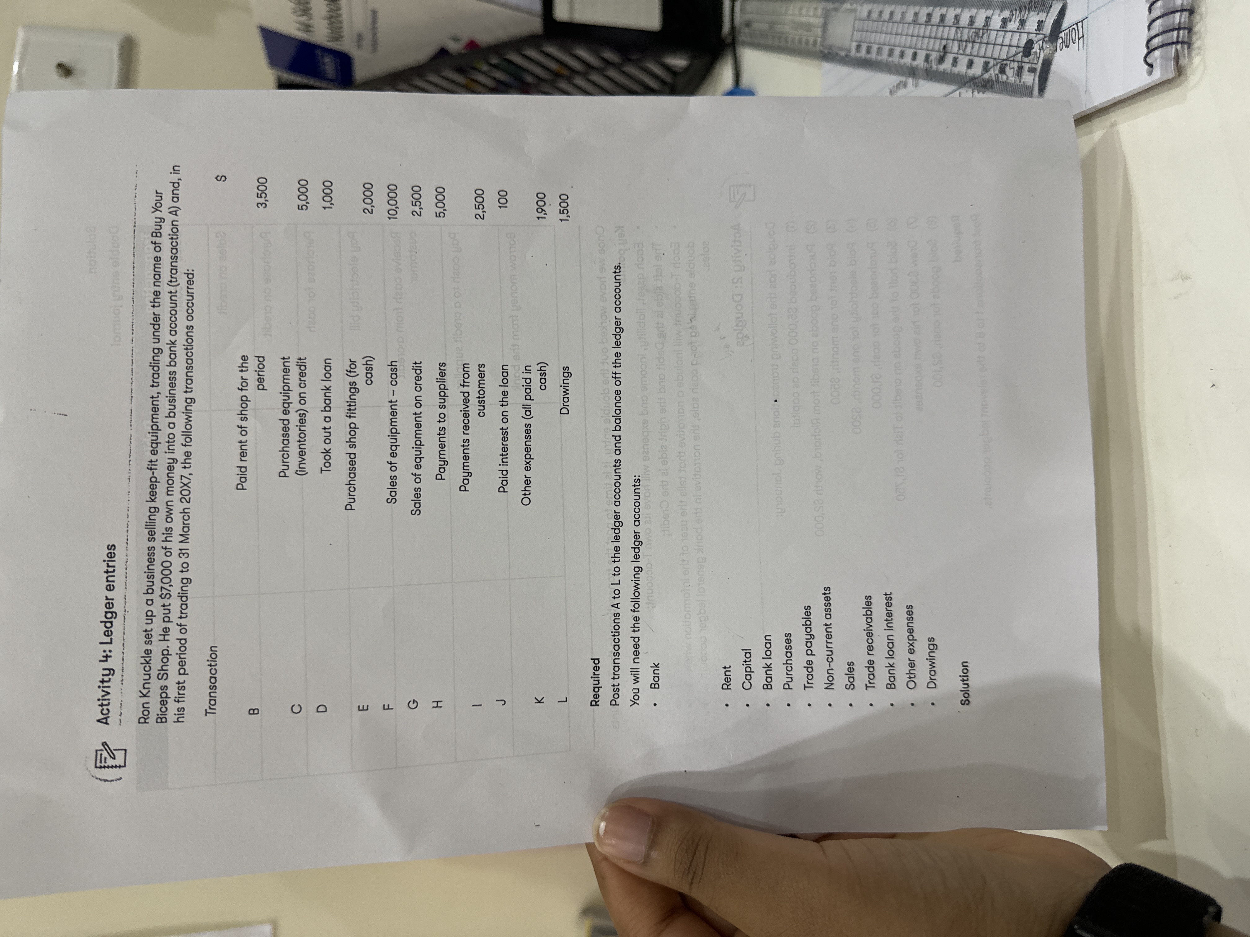  Activity 4: Ledger entries Ron Knuckle set up a business selling