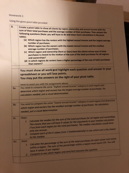  Homework 2: Using the given pivot table provided 8. Create a