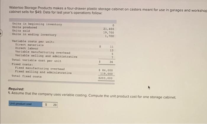 pls solve 2 Waterloo Storage Products makes a four-drawer plastic storage cabinet