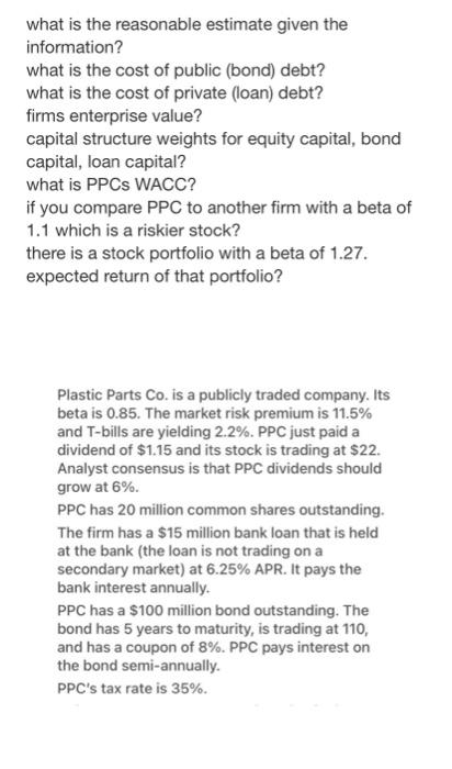  PLEASE answer all questions please. what is the reasonable estimate given