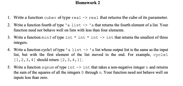 2. 3. 4. 5. Homework 2 Write a function Cuber Of type