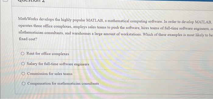  MathWorks develops the highly popular MATLAB, a mathematical computing software, In