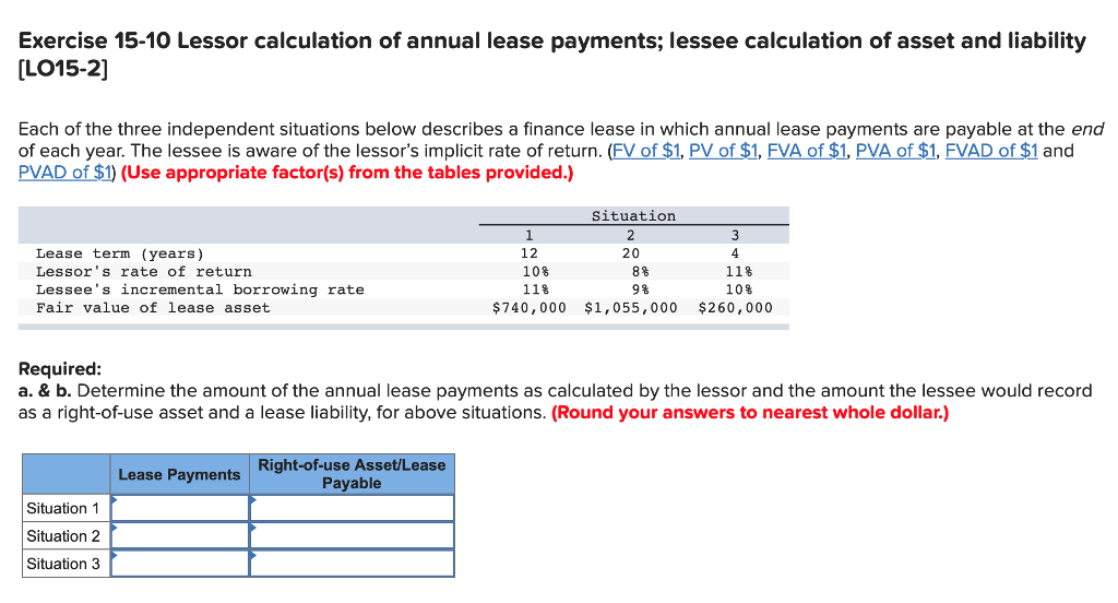 How should this be solved? Exercise 15-10 Lessor calculation of annual lease
