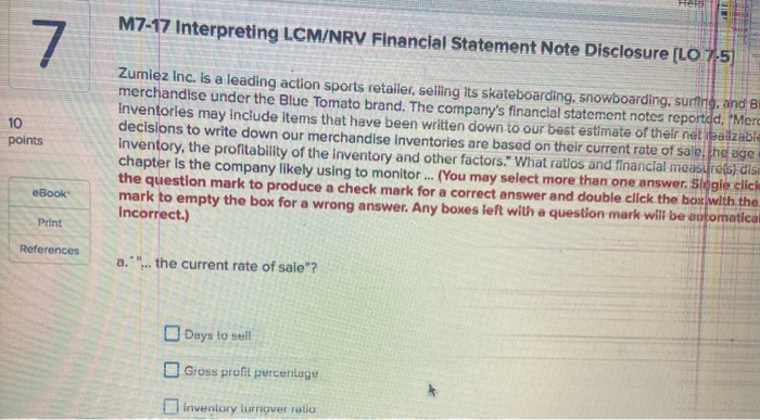  Hem M7-17 Interpreting LCM/NRV Financial Statement Note Disclosure [LO 7,5] 7