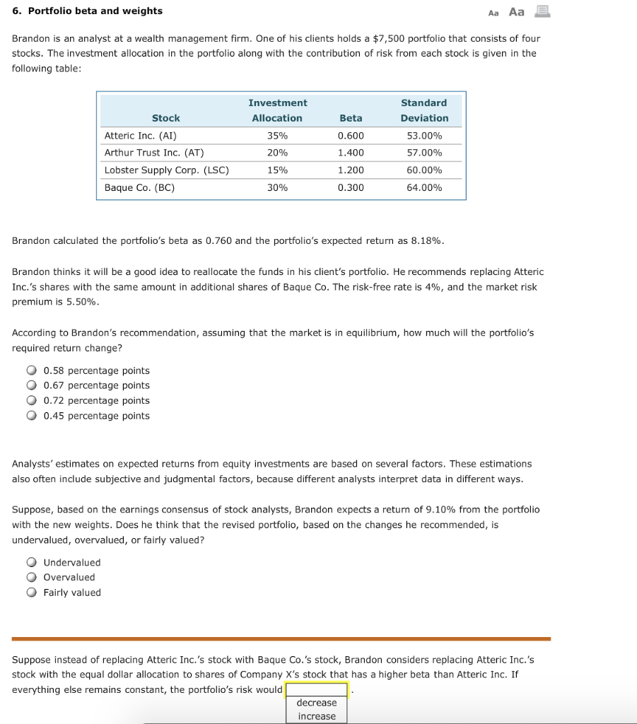 6. Portfolio beta and weights Aa Aa E Brandon is an