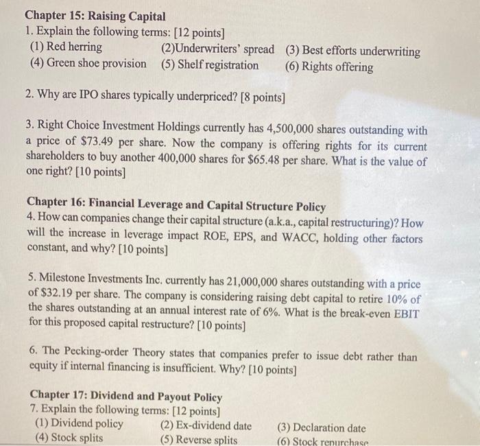 answer all for a like :) Chapter 15: Raising Capital 1. Explain