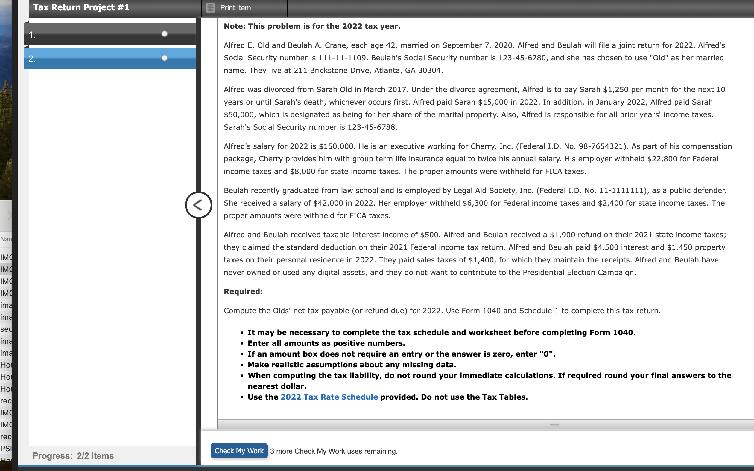  Note: This problem is for the 2022 tax year. Alfred E.