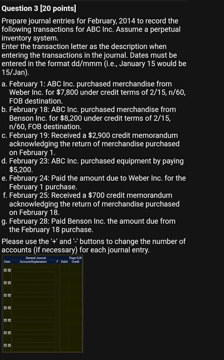  As soon as possible Question 3 (20 points) Prepare journal entries