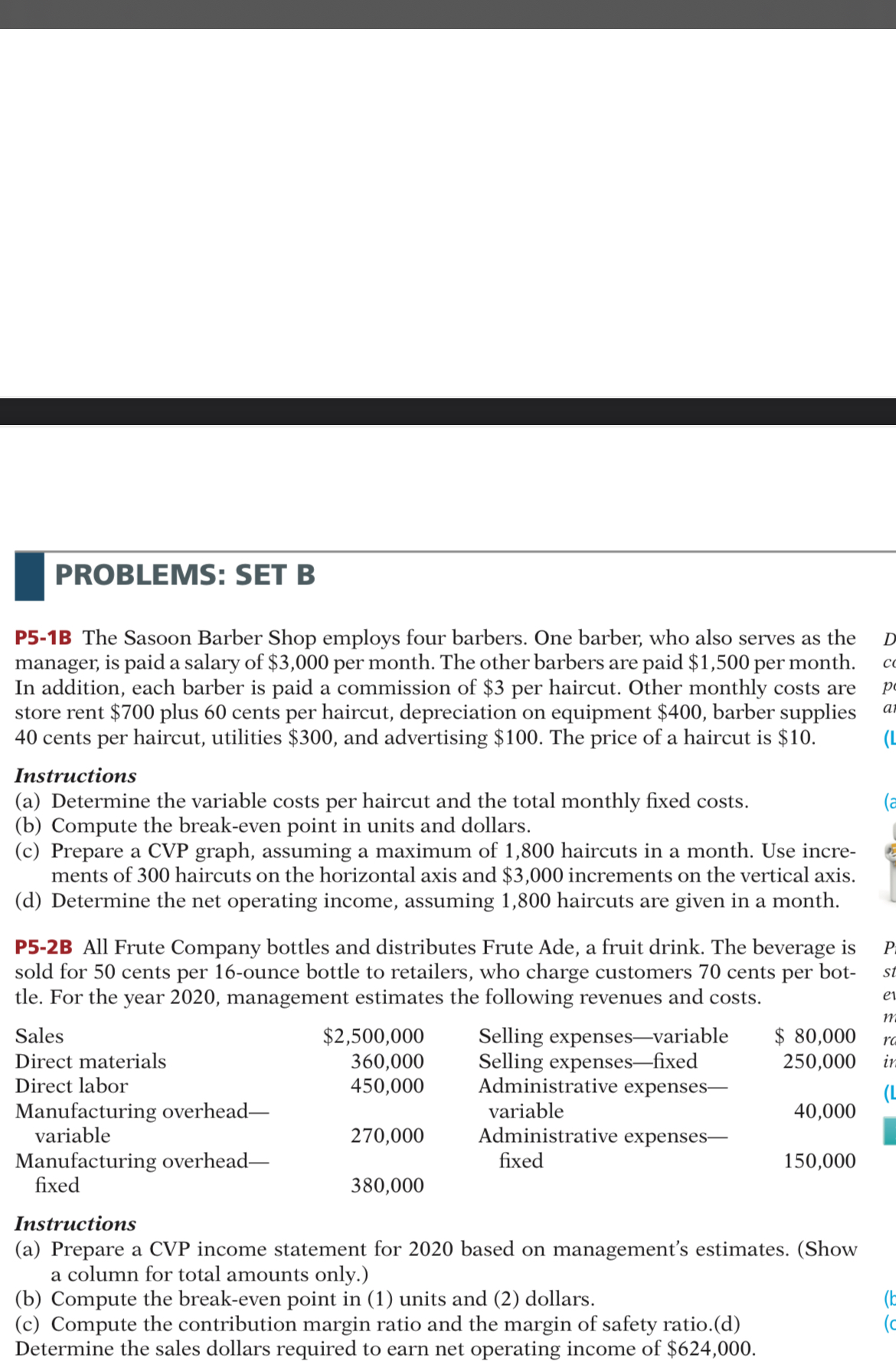  PROBLEMS: SET B P5-1B The Sasoon Barber Shop employs four barbers.