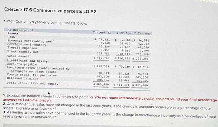  Exercise 17-6 Common-size percents LO P2 Current Yr 1 Yr Ago
