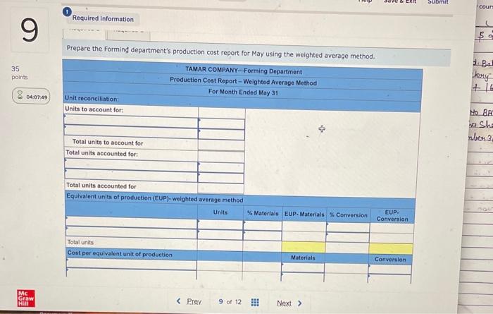 the questions displayed below.) Tamar Company manufactures a single product in two