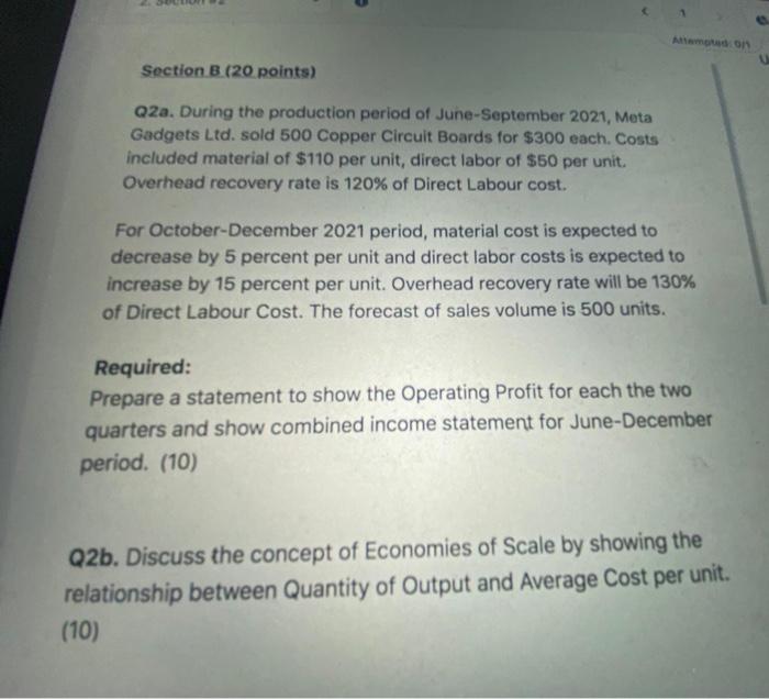 process required Mon Section B.(20 points) Q2a. During the production period of