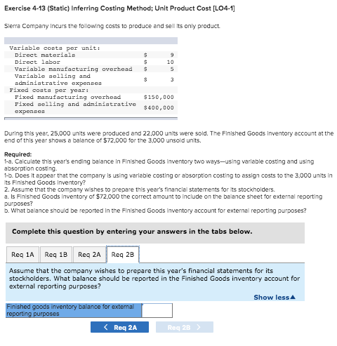 Variable manufacturing overhead Variable selling and administrative expenses Fixed costs per year.