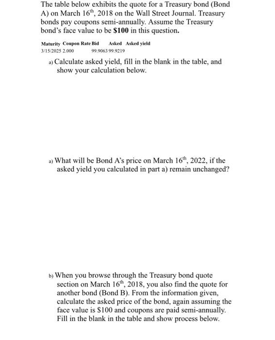  The table below exhibits the quote for a Treasury bond (Bond