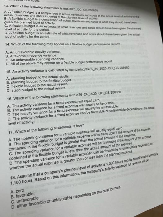 Please need help with 14-18. will thumbs up thanks. 13. Which of