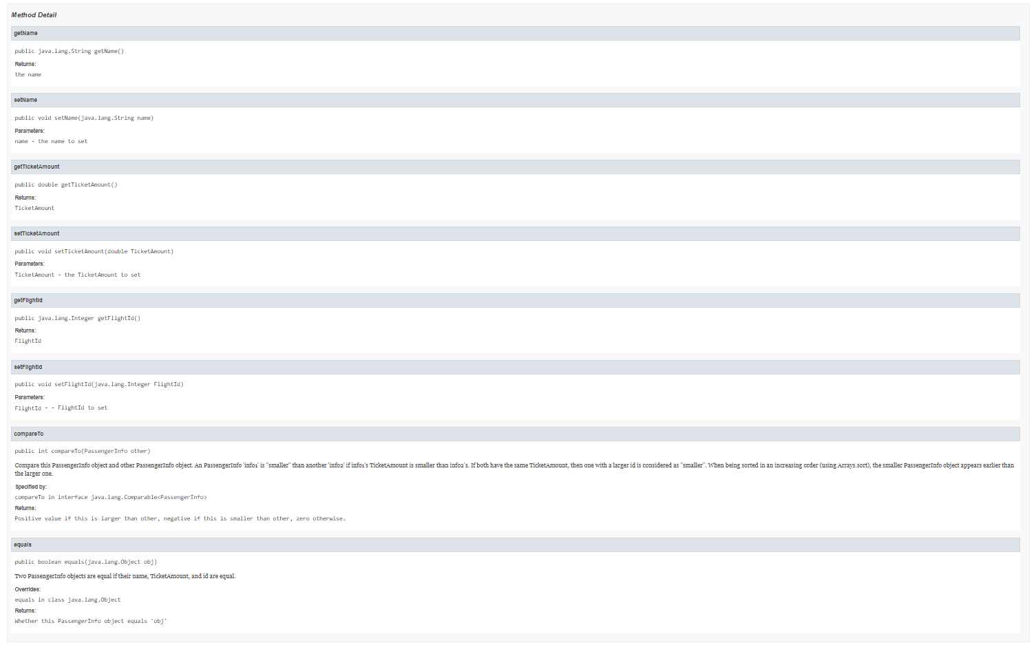 are given to you in the Tester class. You are required to