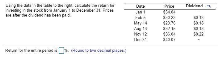  Dividendo Using the data in the table to the right, calculate