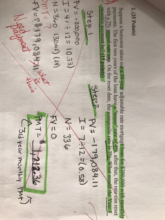  2. (25 Points) Suppose a borrower takes out a 30-year adjustable