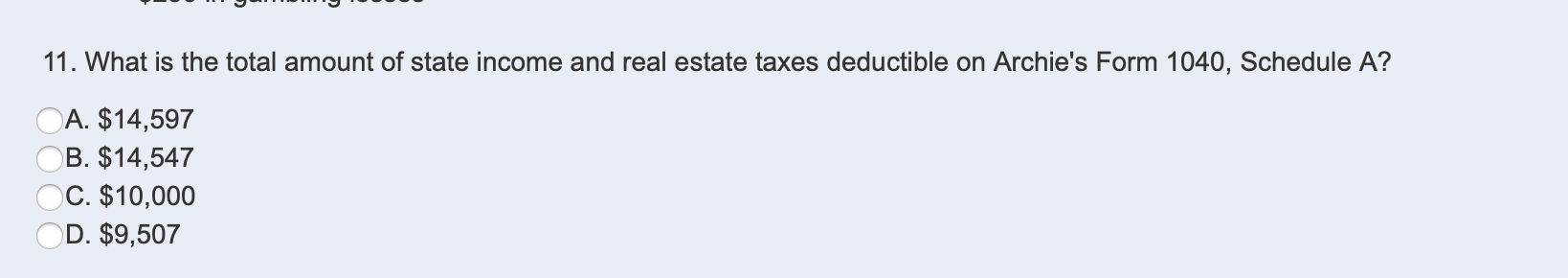 had wage income of $55,000. He also had gambling winnings of $1,000.