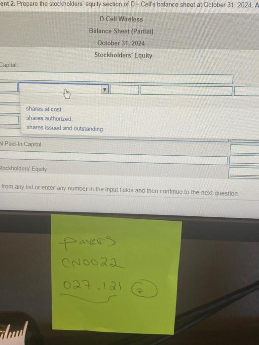 of DCell's balance sheet at October 31, 2024. Assume DCell's net income