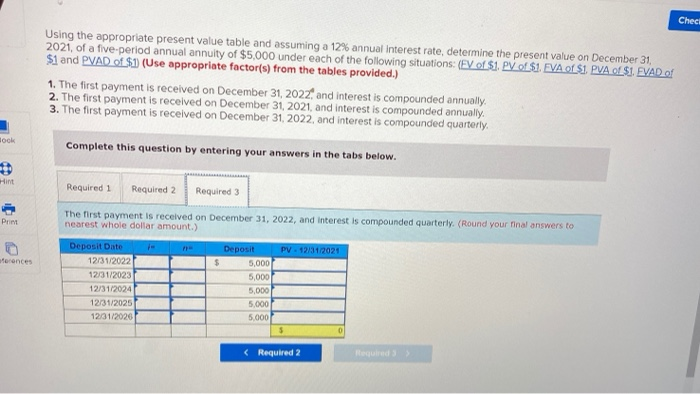 a five-period annual annuity of $5,000 under each of the following situations: