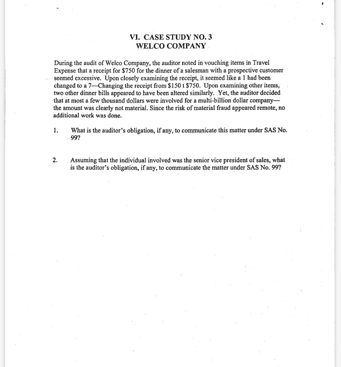  VI. CASE STUDY NO.3 WELCO COMPANY During the audit of Welco