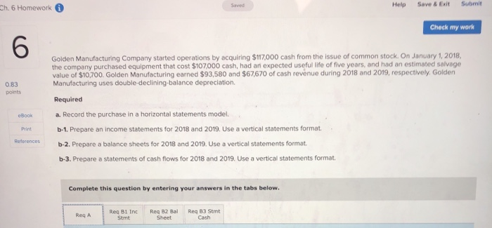  Save &Exit Submit Help Saved Ch. 6 Homework Check my work