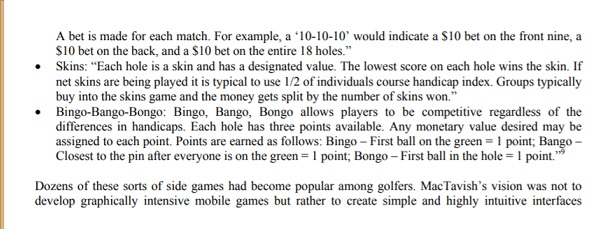 make some decisions about the Golfgamez business model. For instance, as it