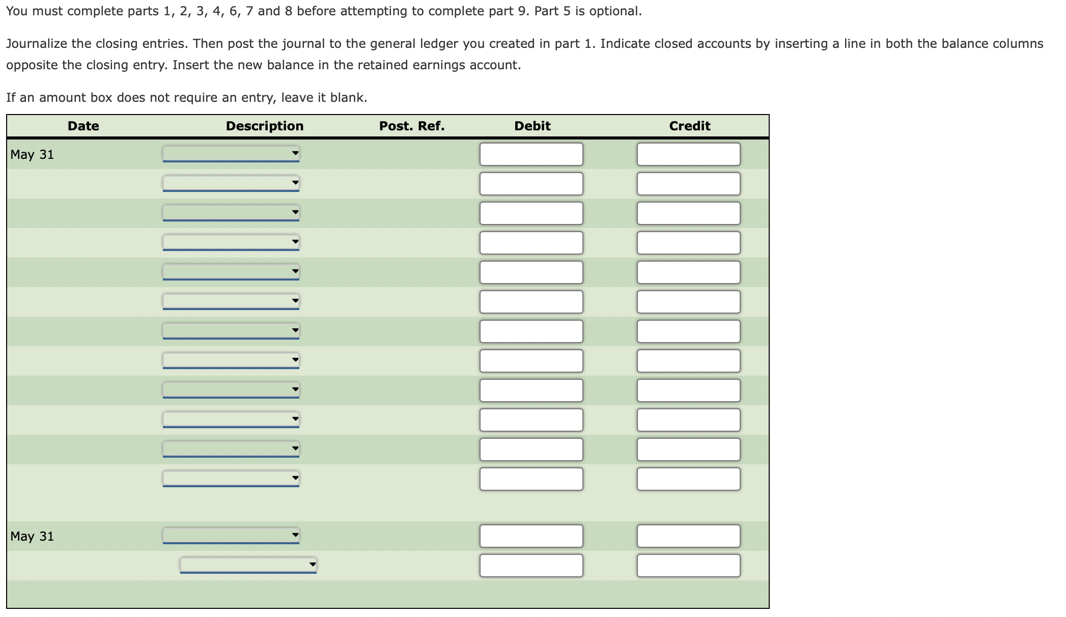 sales salaries of $56,000 and office salaries of $29,000. May 29: Purchased