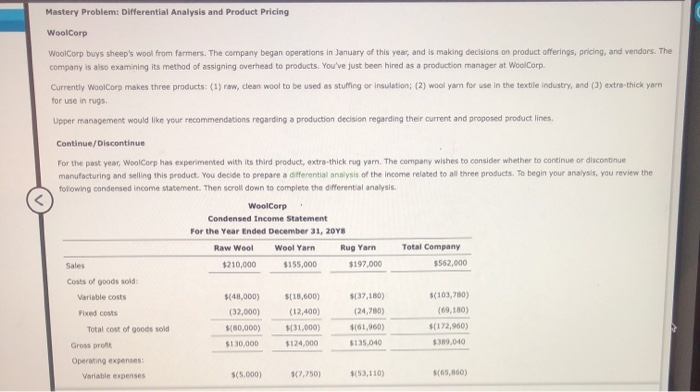  Mastery Problem: Differential Analysis and Product Pricing WoolCorp WoolCorp buys sheep's