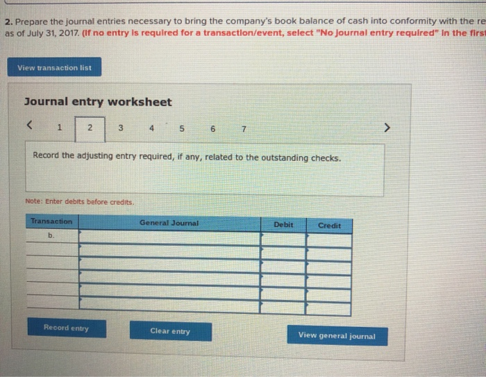 balance, but its July bank statement shows a $27,705 cash balance. b.