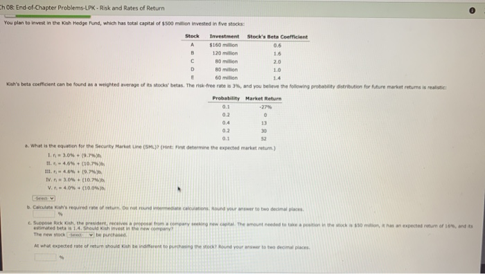  Ch 08: End-of-Chapter Problems-LPK - Risk and Rates of Return You