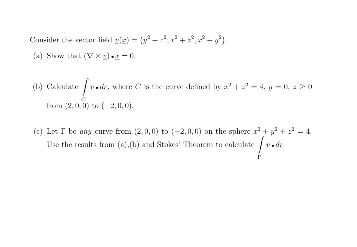  Consider the vector field v(x) = (y2 + x2, 22 +