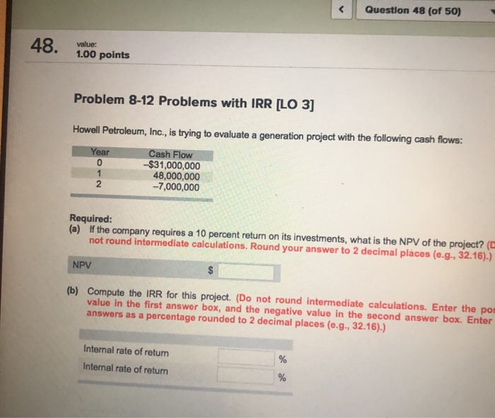  Question 48 (of 50) 48 100 points Problem 8-12 Problems with