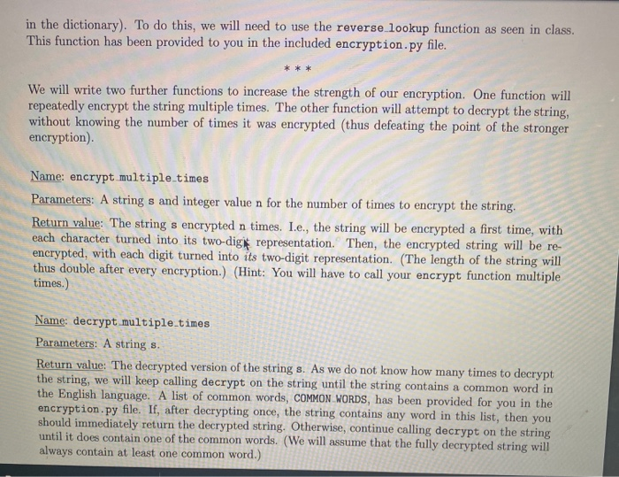 that value. # (From the slides.) def reverse_lookup(d, v): for key in