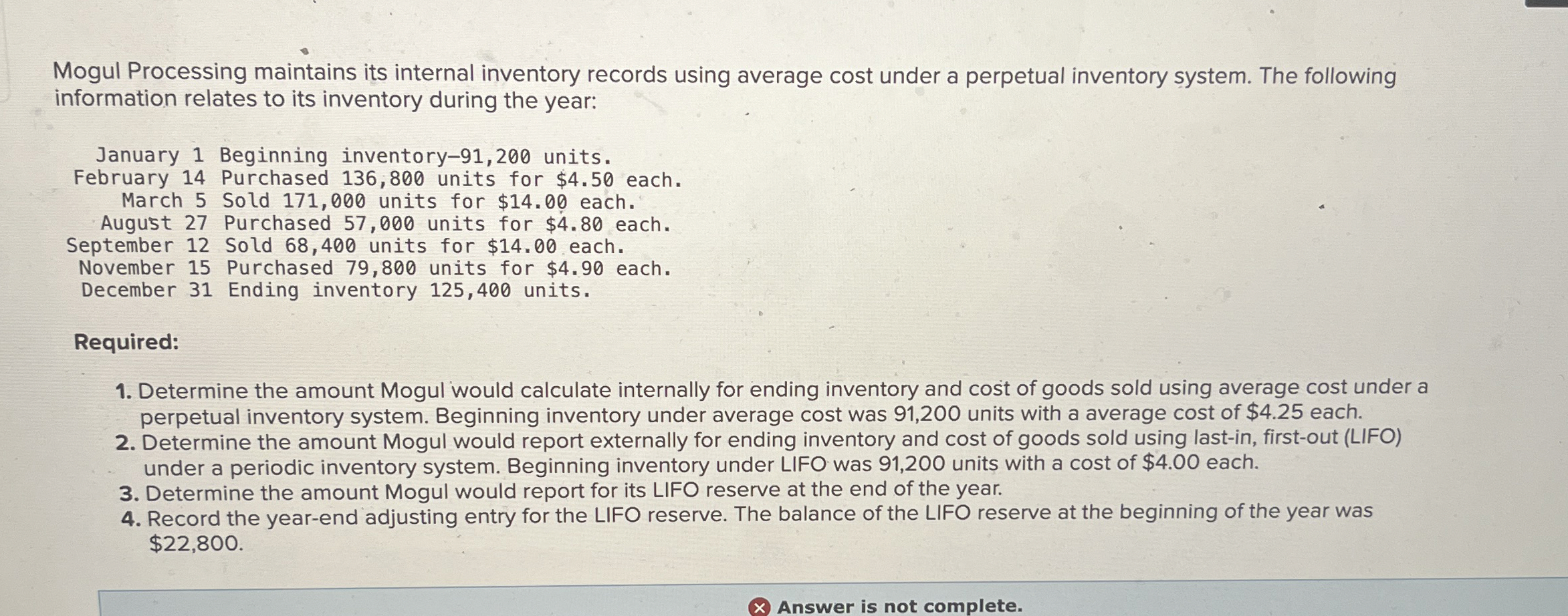  Mogul Processing maintains its internal inventory records using average cost under