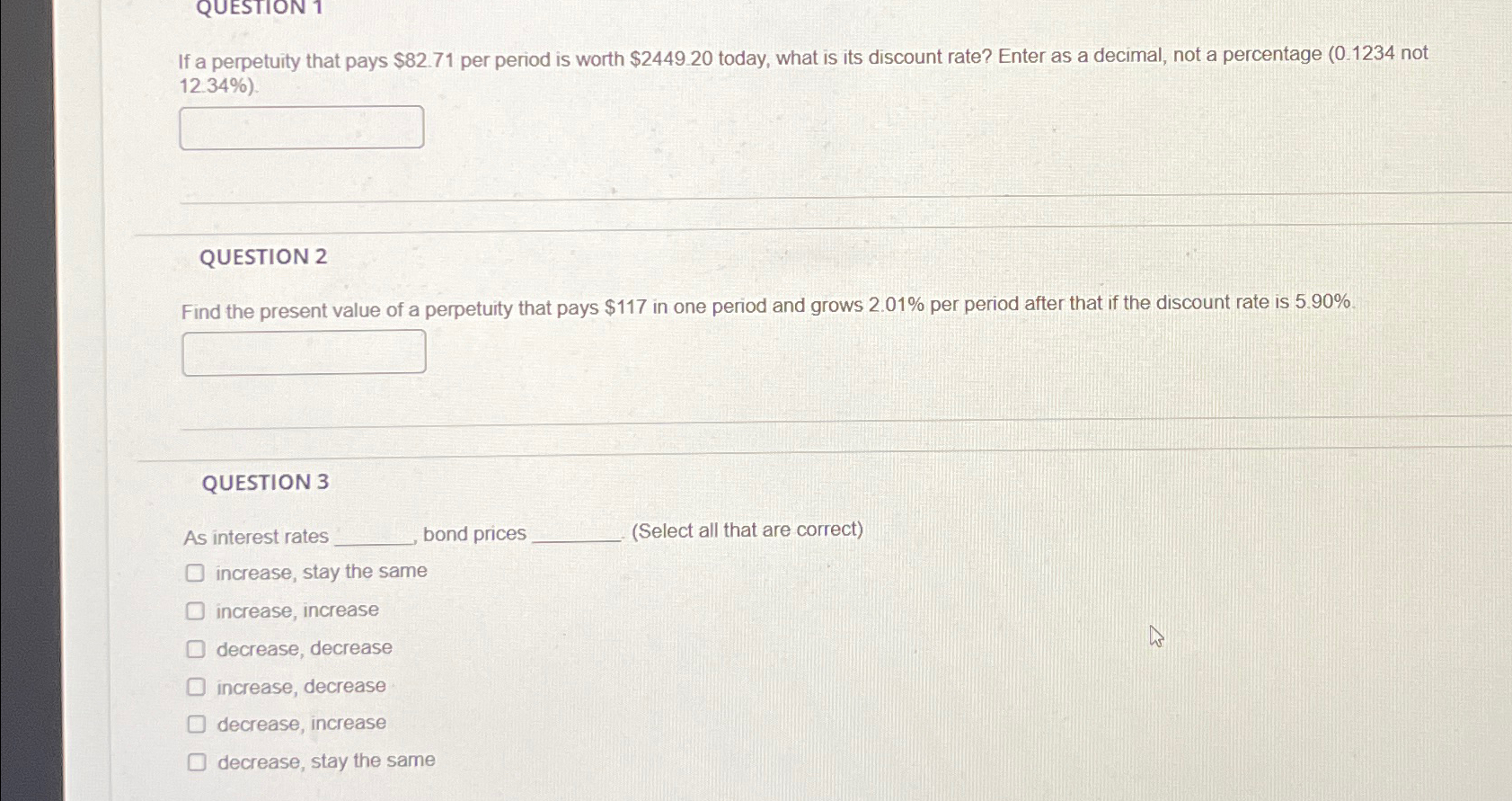  PLEASE ANSWER 2 and 3 QUESTION 2 Find the present value