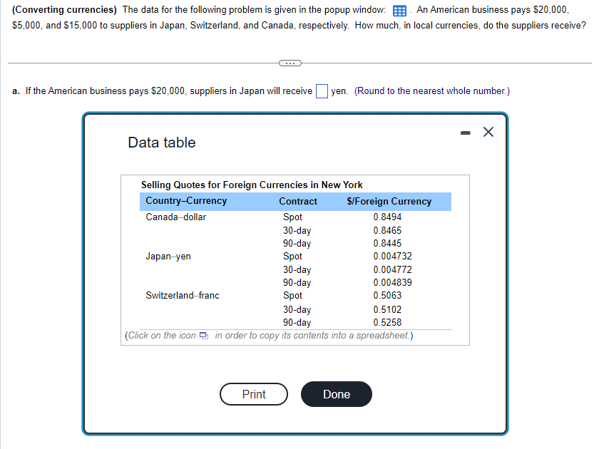  (Converting currencies) The data for the following problem is given in