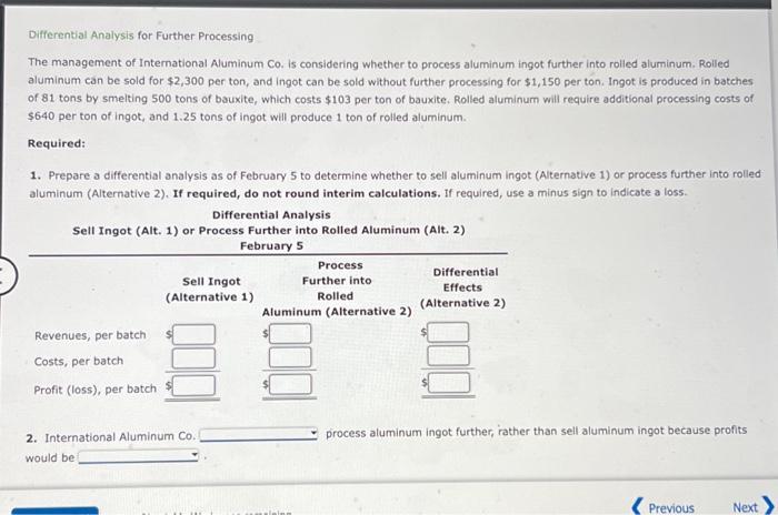 Analysis Further Processing The management Of International Aluminum CO. Considering Whether to