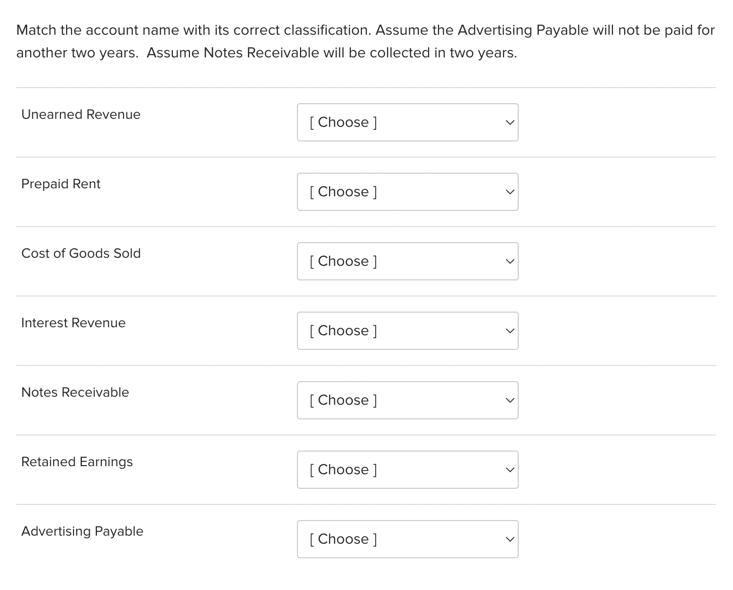  Match the account name with its correct classification. Assume the Advertising