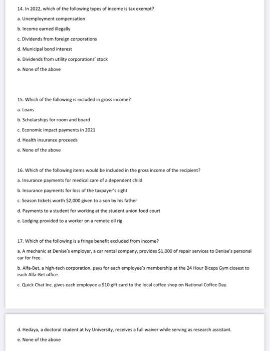 interest d. Charitable contributions e. None of the above 5. Ramon, a