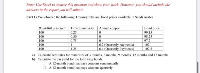 Answer to this qustion must be in EXCEL formulas Note: Use Excel