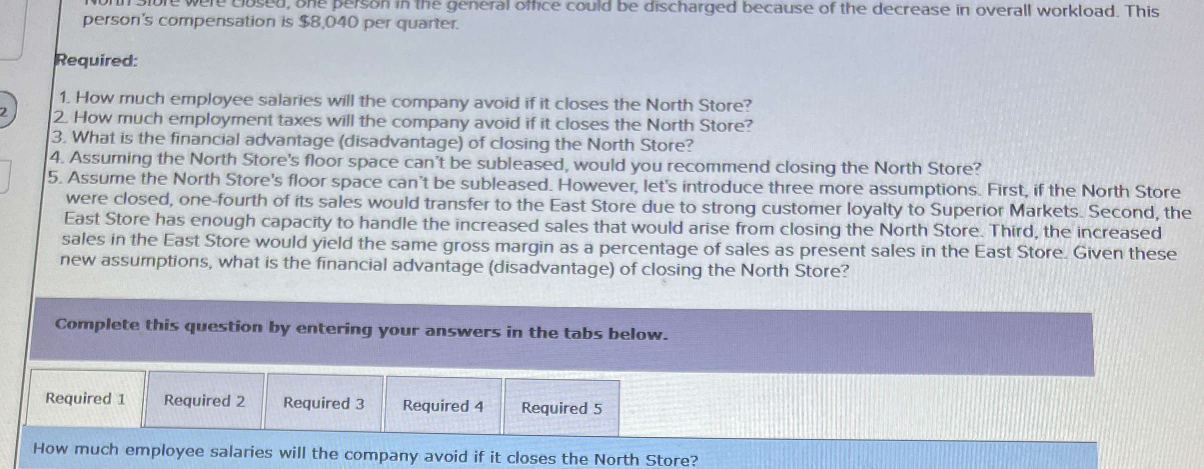  persor's compensation is $8,040 per quarter. Required: How much employee salaries