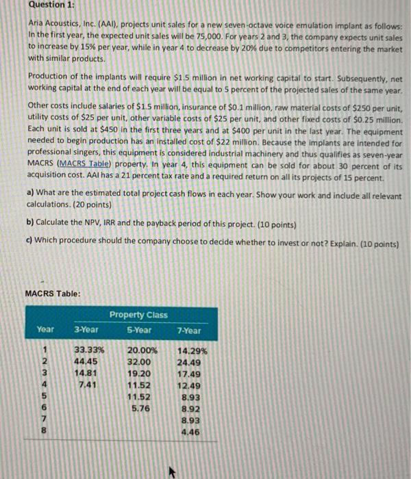 please show all steps and all calculation to arrive at the answers