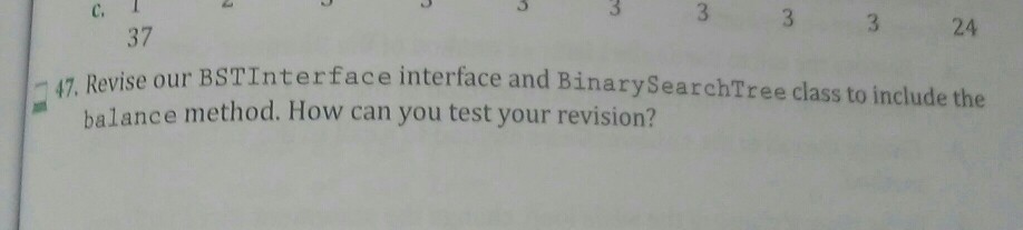 add a balance method to the BST interface in cho07.lists of