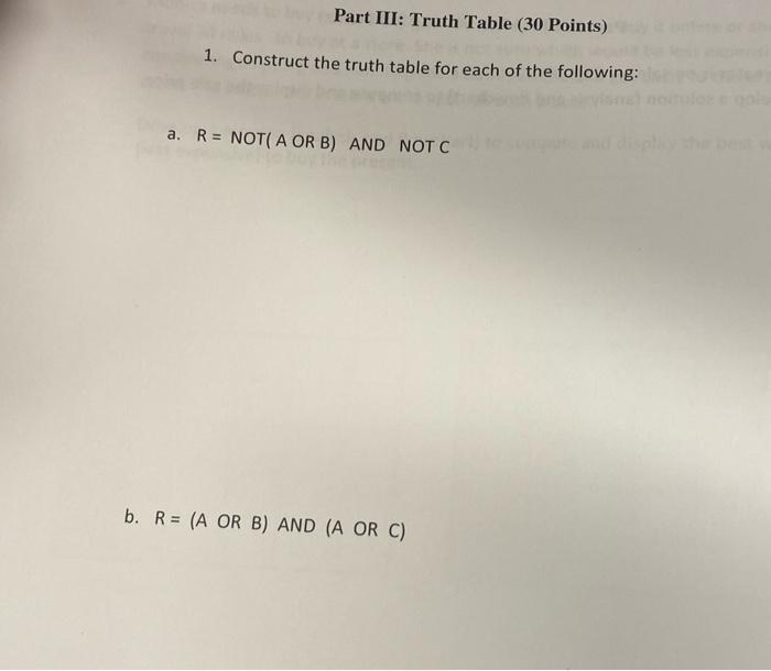  Part III: Truth Table (30 Points) 1. Construct the truth table